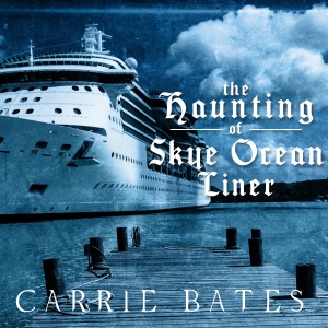 The Haunting of Skye Ocean Liner (Unabridged)