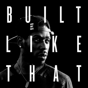 Built Like That - EP