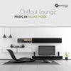 Chillout Lounge Music in Relax Mode (Acoustic)