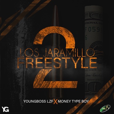 Los Jaramillos Freestyle 2 (feat. Type Money Boy) - Single