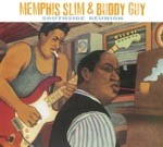 Memphis Slim & Buddy Guy - You're the One