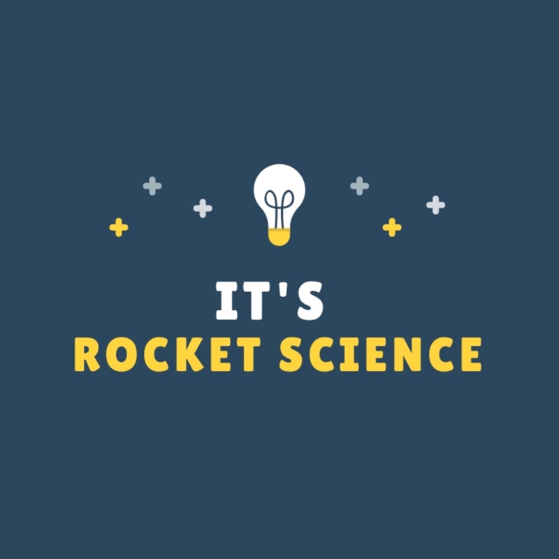 It's Rocket Science
