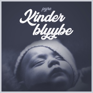 Kinder blyybe - Single