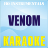 Venom (Karaoke Instrumental) [Originally Performed by Eminem] - HQ INSTRUMENTALS