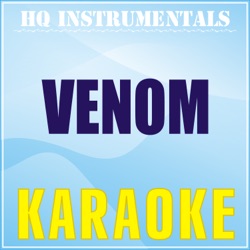 Venom (Karaoke Instrumental) [Originally Performed by Eminem]