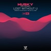 Lost Without U (feat. Shyam) - EP