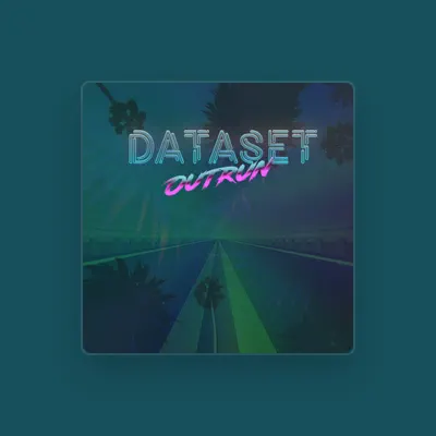 Listen to Dataset, watch music videos, read bio, see tour dates & more!