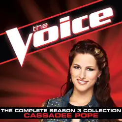 The Complete Season 3 Collection (The Voice Performance) - Cassadee Pope