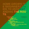 Stream & download Home Grown! The Beginner's Guide to Understanding the Roots, Vols. 1 & 2