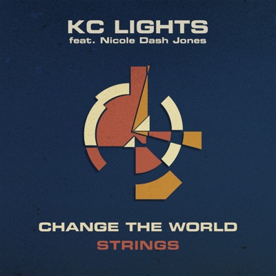 Change the World (feat. Nicole Dash Jones) [Strings] - Single