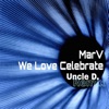We Love Celebrate (Remixes) - Single