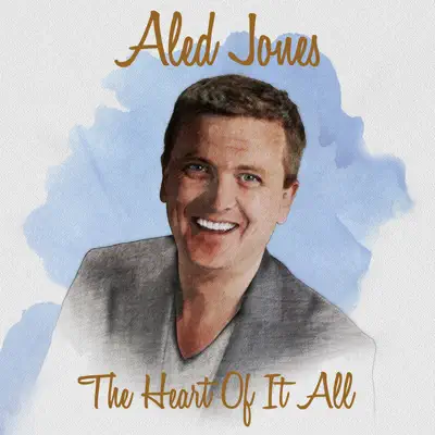 The Heart of It All - Aled Jones