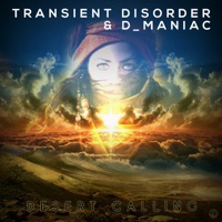 Desert Calling - Single - Transient Disorder & D_Maniac