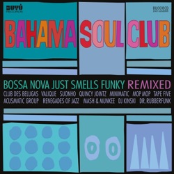 The Bahama Soul Club - Experience in Jazz (feat. Bella Wagner)