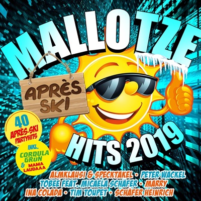 Mallotze Hits: Après Ski 2019