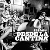 Desde la Cantina (Live At Nuevo León México / 2009), Vol. 1