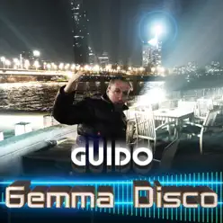 Gemma Disco - Single - Guido Gemma Disco - Single - Guido