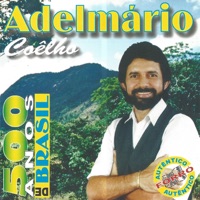 500 Anos de Brasil (Autêntico Forró) - Adelmário Coêlho