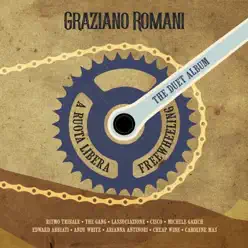 A ruota libera / Freewheeling (The duet album) - Graziano Romani