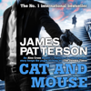 Cat and Mouse - James Patterson