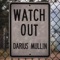 Watch Out (feat. Jake Williams) - Darius Mullin lyrics