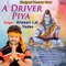 A Driver Piya - Khesari Lal Yadav lyrics