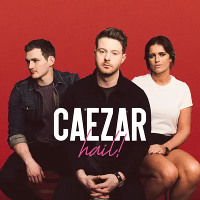 Listen to Hail! EP by Caezar