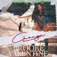 Change - Single - Brooke Valentine