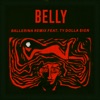 Ballerina (Remix) [feat. Ty Dolla $ign] - Single