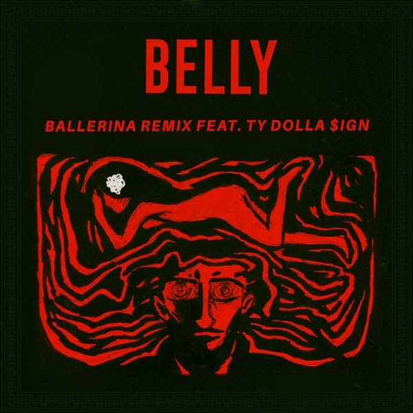 Ballerina (Remix) [feat. Ty Dolla $ign] - Single - Belly