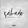 Juan Marcus & Vinicius - Sábado