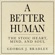 George J. Bradley - A Better Human: The Stoic Heart, Mind, and Soul (Unabridged)