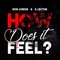 How Does It Feel? - Don Junior & D. Lector lyrics