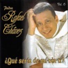 Padre Rafael Chavez - Llego la Hora de Dar