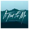 Stream & download Is That for Me - Single