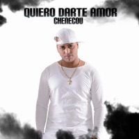 Quiero Darte Amor - Single - Chenecou