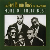 The Five Blind Boys Of Mississippi - Father, I Stretch My Hands To Thee