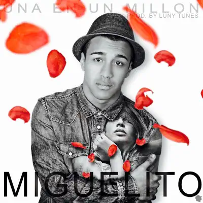Una En Un Millon - Single - Miguelito