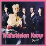 Transvision Vamp - Tell That Girl to Shut Up