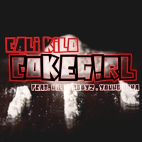 Cokegirl (feat. Hilltop Boyz & Young Nova) - Single - Cali Kilo