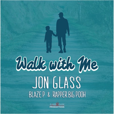 Walk With Me (feat. Blaze P & Rapper Big Pooh)