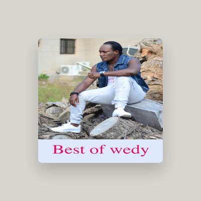 Listen to Wedy, watch music videos, read bio, see tour dates & more!