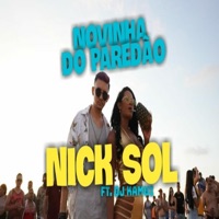 Novinha do Paredão (feat. DJ Kamui) - Single - Nick Sol