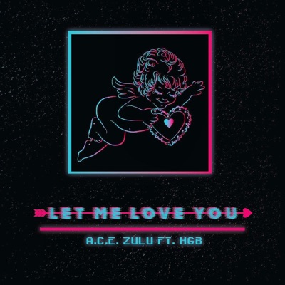 Let Me Love You (feat. HGB) - Single