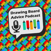 Drawing Board Advice Podcast podcast