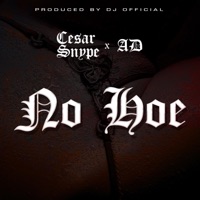 No Hoe (feat. AD) - Single - Cesar Snype