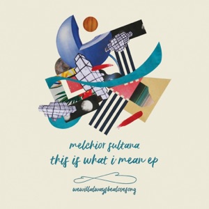 This Is What I Mean - EP
