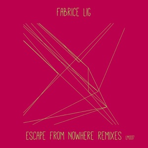 Escape from Nowhere (Remixes) - EP