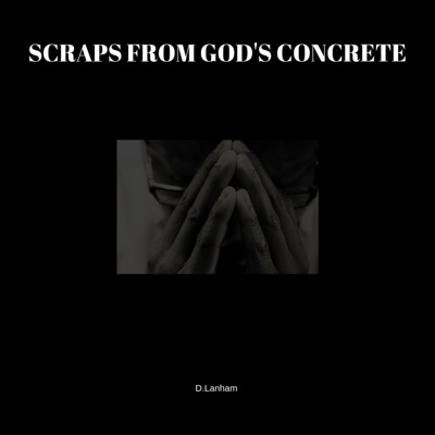 Scraps from GOD's Concrete - EP