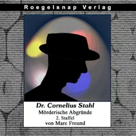 Dr. Cornelius Stahl - Mörderische Abgründe, 2. Staffel: Dr. Cornelius Stahl - Mörderische Abgründe 13-24